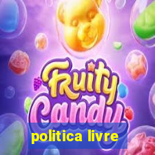 politica livre